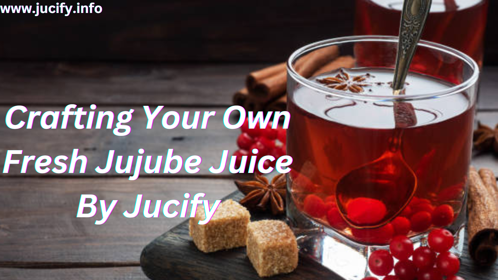 Crafting Your Own Fresh Jujube Juice By Jucify