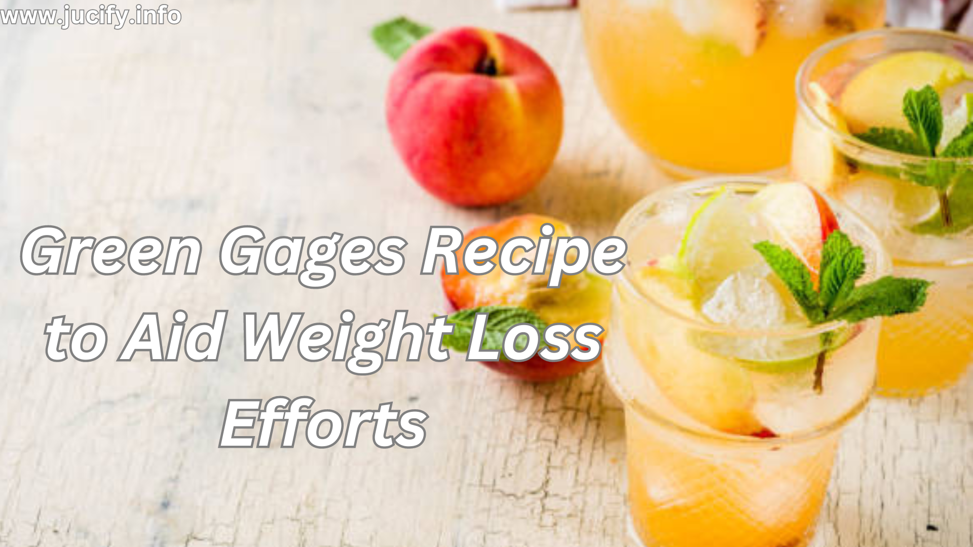 Green Gages Recipe to Aid Weight Loss Efforts