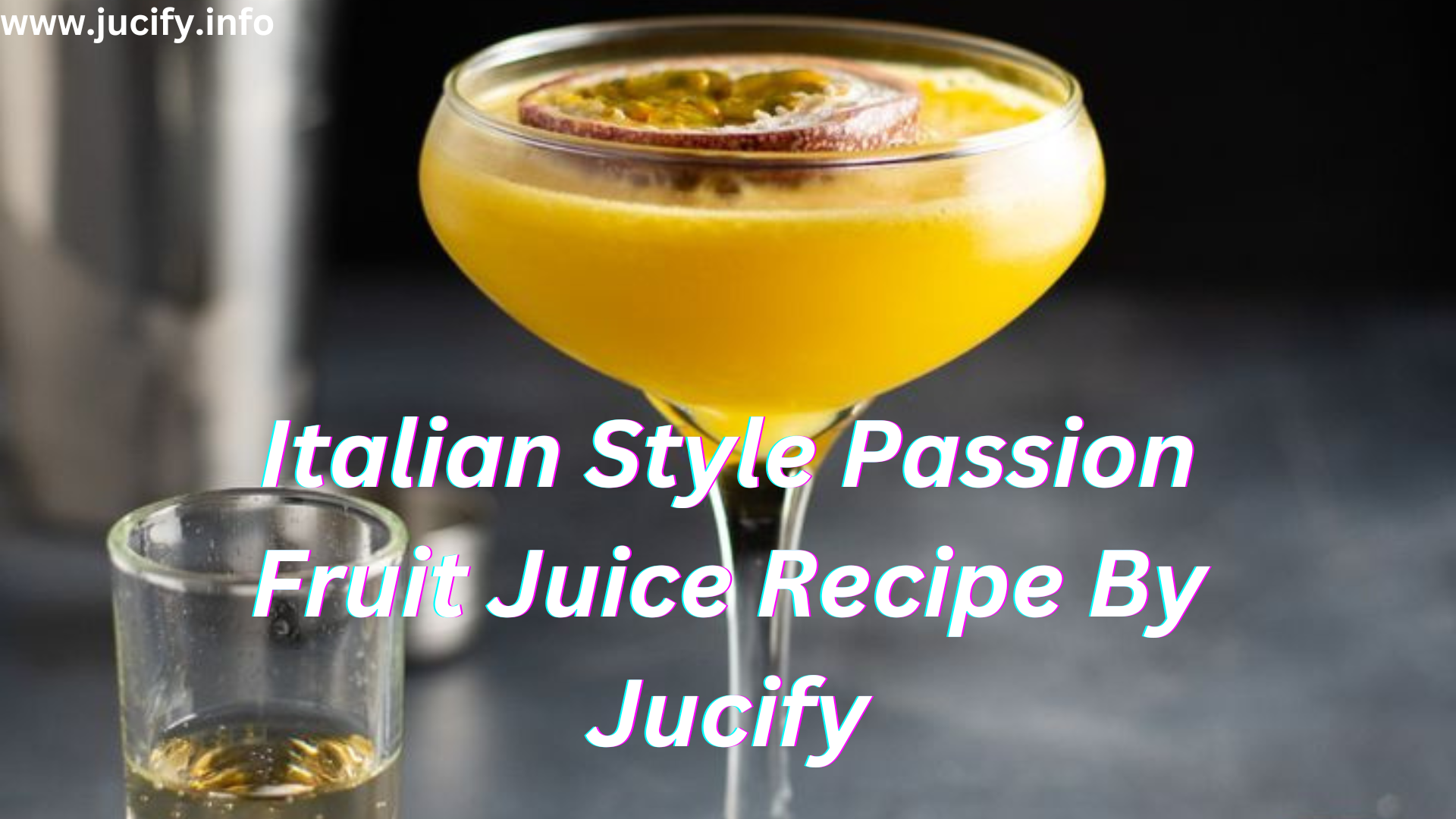 Italian Style Passion Fruit Juice Recipe By Jucify